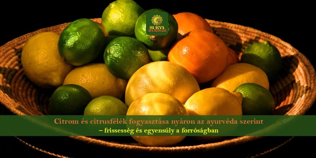 surya-ayurveda-blog-citrom-lime-citrusfelek-pozitiv-hatasa-nyaron