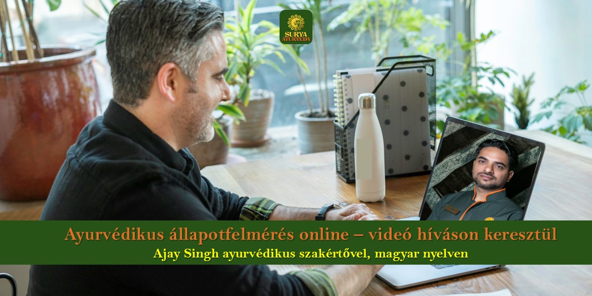 surya-ayurveda-szentendre-budapest-2-ayurvedikus-allapotfelmeres-online-video