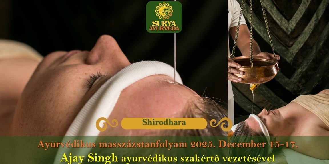 Surya-Ayurveda-Massage-Course_-Ajay-Singh-Ayurvedic-Expert_Szentendre_2025_December-Shirodhara