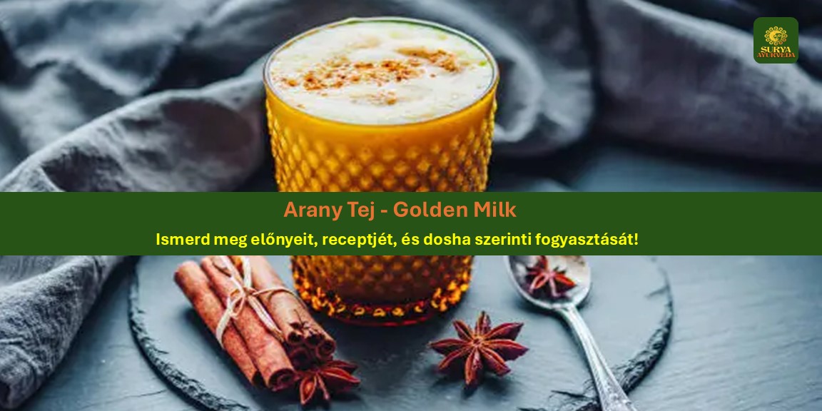 surya-ayurveda-arany-tej-golden-milk-recept-elonyok-dosha-szerinti-fogyasztas