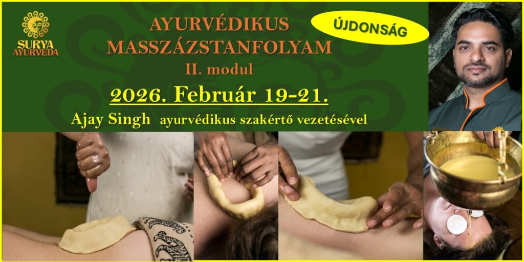 urya Ayurveda Masszázs és Terápiás Szalon_Ajay Singh_ayurvédikus masszázs tanfolyam_szentendre_2026-február-vasti kezelések-udvartanam-takra-dhara