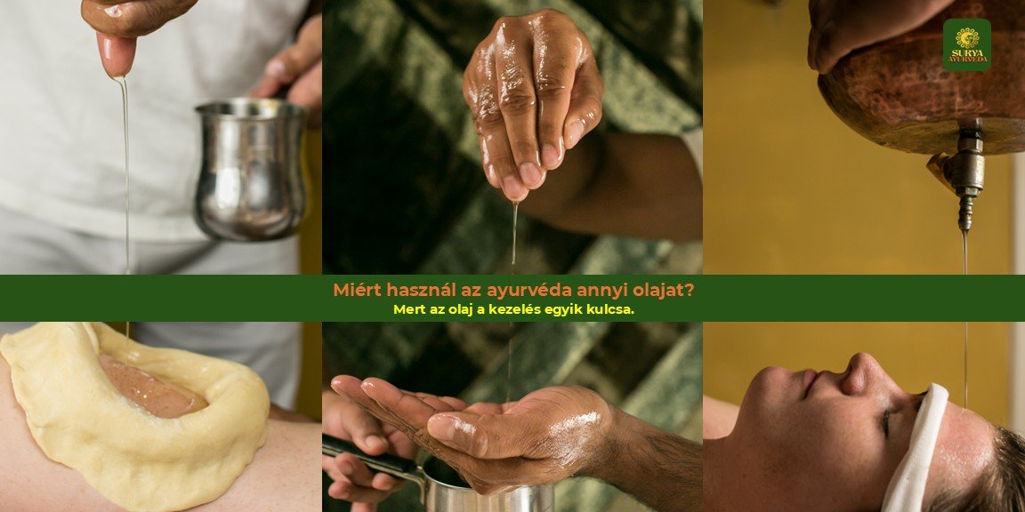 Miért használ az ayurvéda annyi olajat