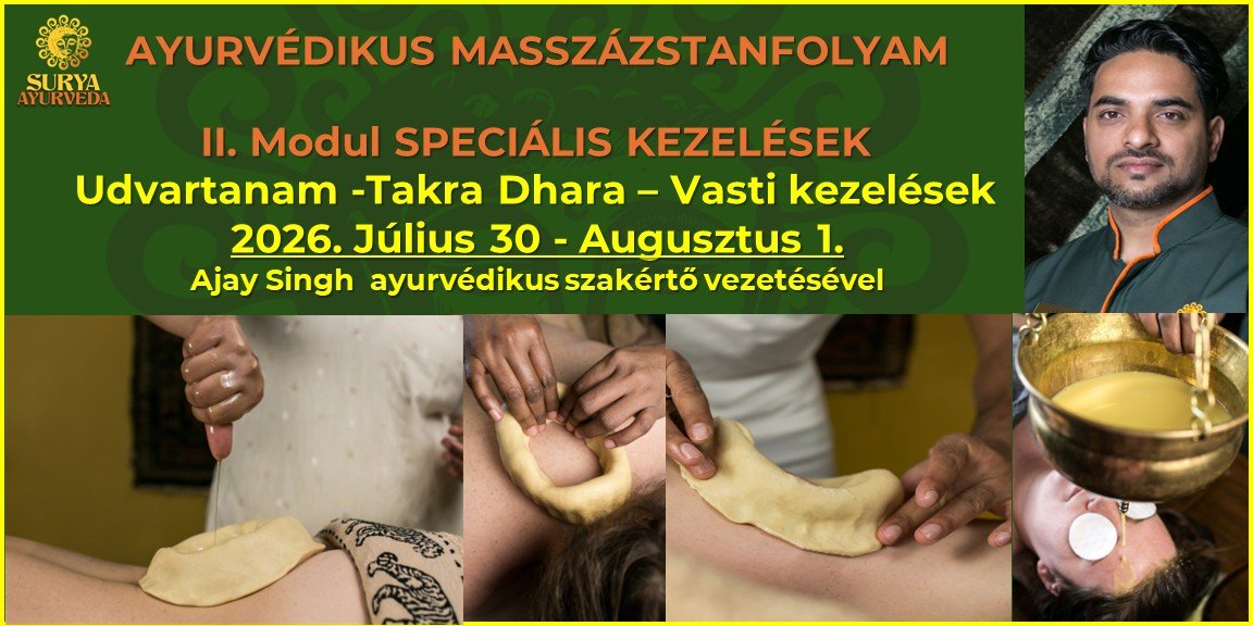 Ayurvédikus masszázstanfolyam 2026. Július 30 - Augusztus 1.. modul 2